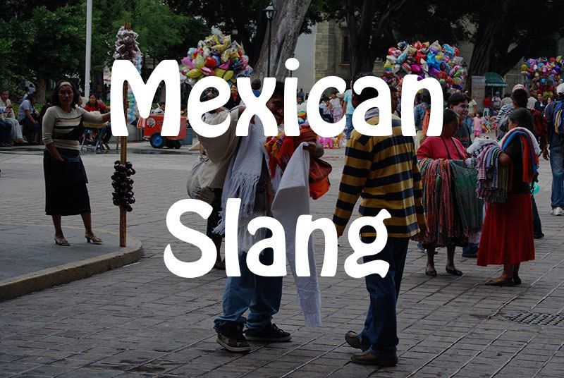 Mexican Slang Words