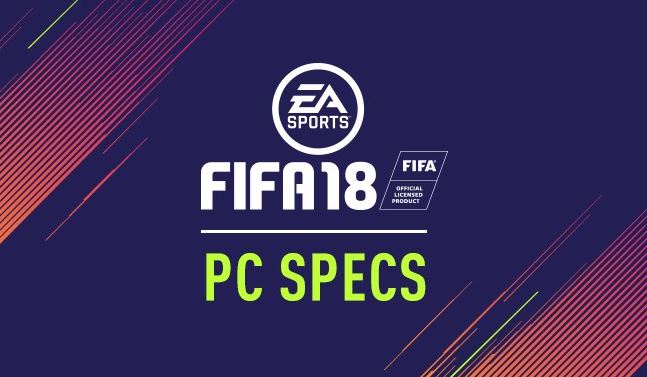 FIFA 18 PC Specs